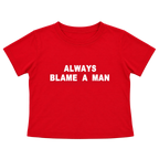 Always Blame A Man Letter Print Slim-Fit Baby Tee
