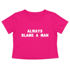 Always Blame A Man Letter Print Slim-Fit Baby Tee