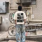 All We Need Is Money Round Neck Tee