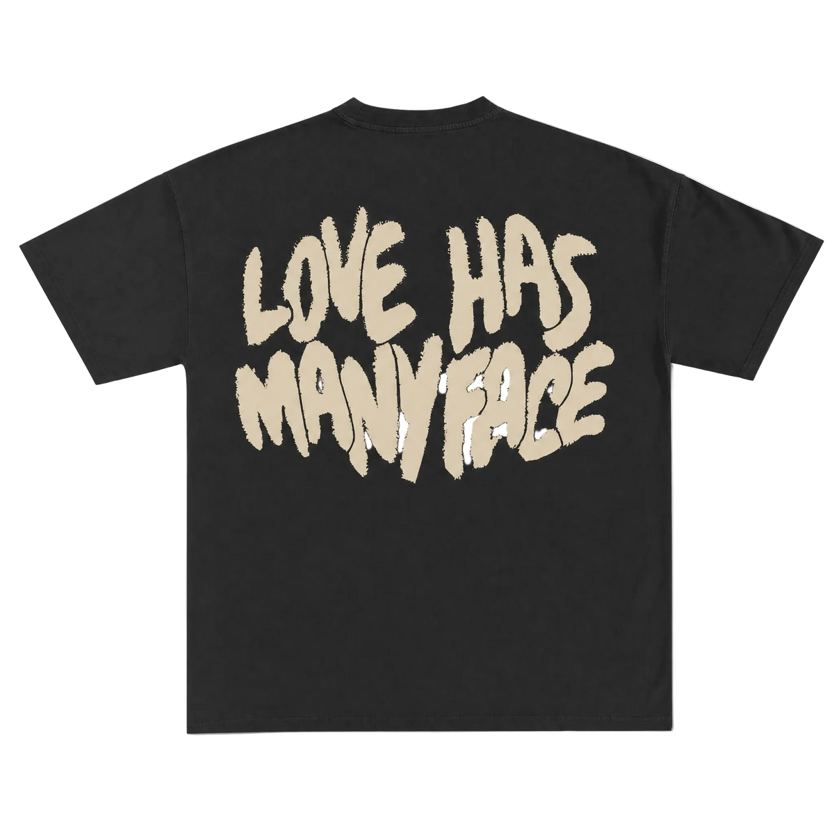 Love Has Many Face Round Neck Tee