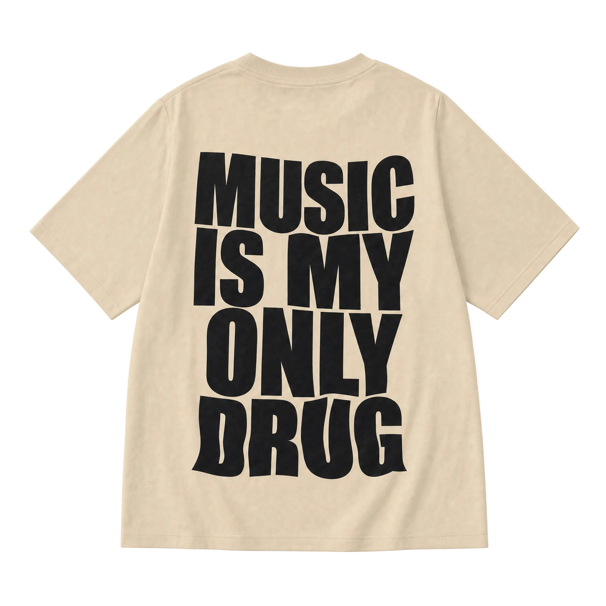 Music Is My Only Drug Streetwear Tee